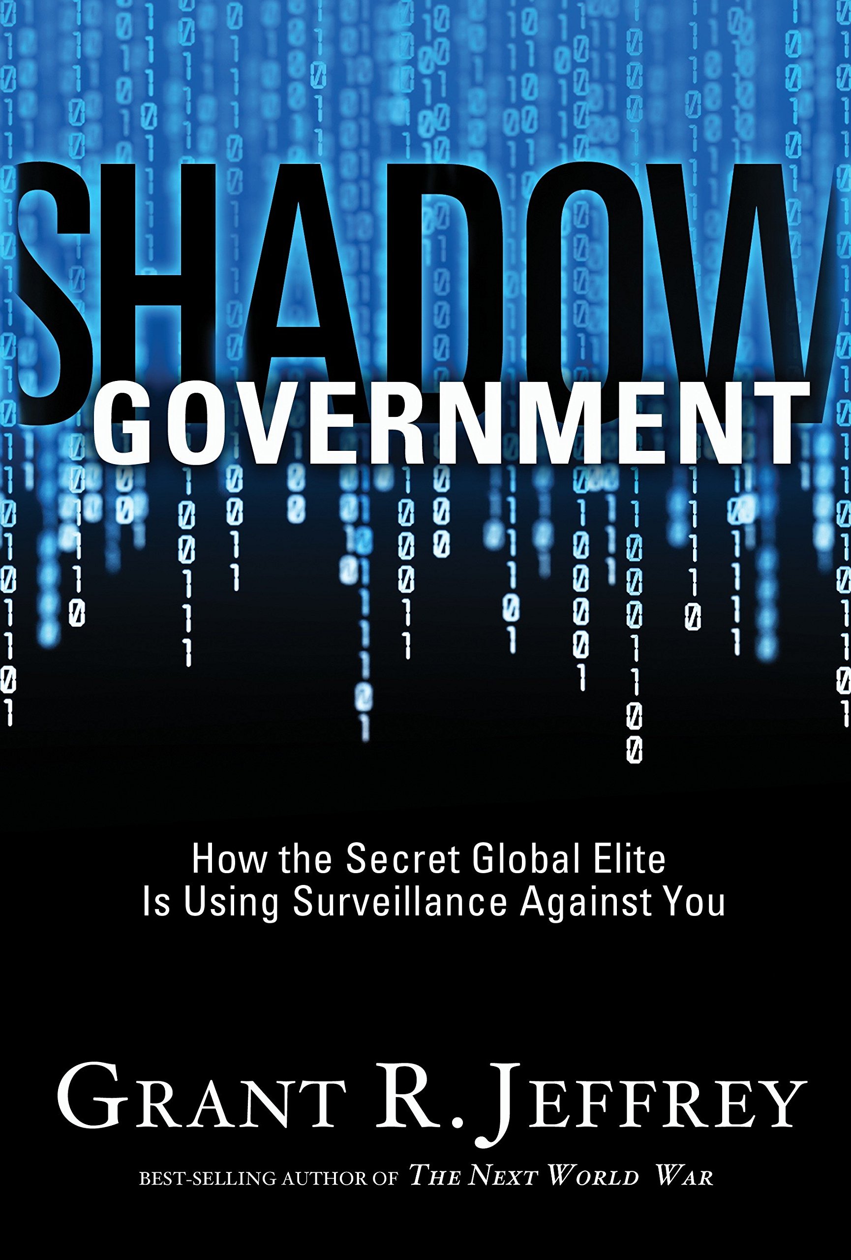 Cover of Shadow Government - How the Secret Global Elite is Using Surveillance Against You